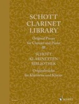 Schott Clarinet Library - Original Pieces for Clarinet and Piano - Various - Clarinet Schott Music