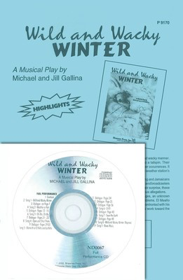 Wild and Wacky Winter - Jill Gallina|Michael Gallina - Shawnee Press Book/CD