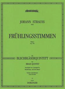 VOICES OF SPRING OP 410 BRASS QUINTET [SC & PTS] - STRAUSS JNR - QUINTETS MIXED - DOBLINGER