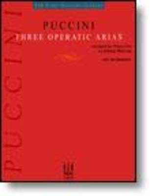 Puccini: Three Operatic Arias