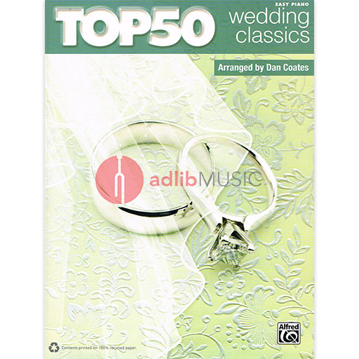 Top 50 Wedding Classics - Easy Piano Alfred 33269