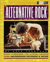 Alternative Rock - The Best Musicians & Recordings - Dave Thompson Backbeat Books