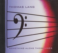 Thomas Lang - Something Along Those Lines - CD - Drums Hudson Music CD