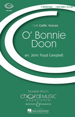 O' Bonnie Doon - CME Celtic Voices - 3-Part Treble John Floyd Campbell Boosey & Hawkes Octavo