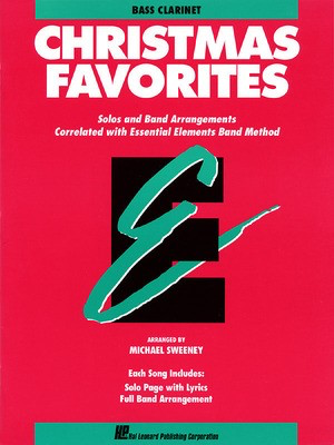 Christmas Favorites - Bb Bass Clarinet - Various - Bass Clarinet Michael Sweeney Hal Leonard