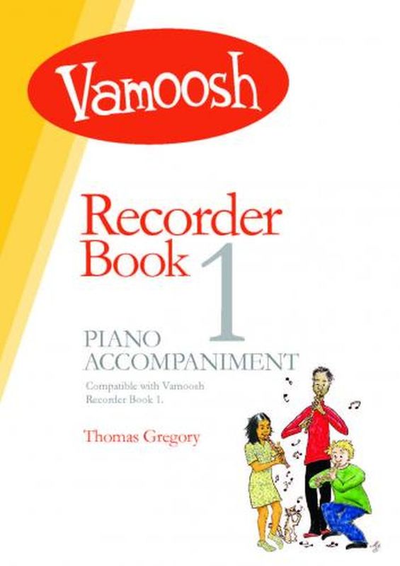 Vamoosh Recorder Book 1.5 - Piano Accompaniment by Gregory Vamoosh Music VAM54