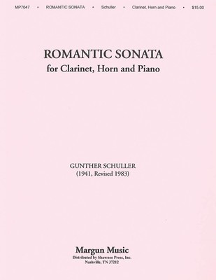 Romantic Sonata for Clarinet, Horn and Piano - Gunther Schuller - Clarinet|French Horn|Piano Margun Music Trio Score/Parts