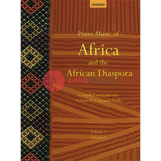 Piano Music of Africa and the African Diaspora Volume 5 - Piano Solo Oxford 9780193870031