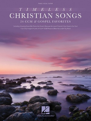 Timeless Christian Songs - 24 CCM & Gospel Favorites - Various - Hal Leonard Piano, Vocal & Guitar