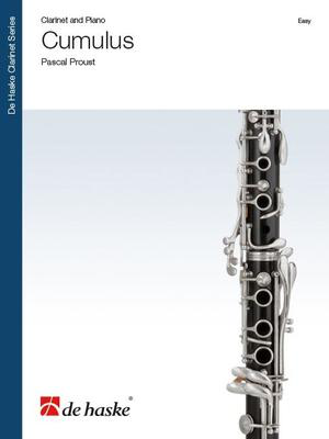 Cumulus - Clarinet and Piano - Pascal Proust - Clarinet De Haske Publications