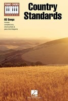 Country Standards - 60 Songs - Piano|Vocal Hal Leonard Lyrics & Chords