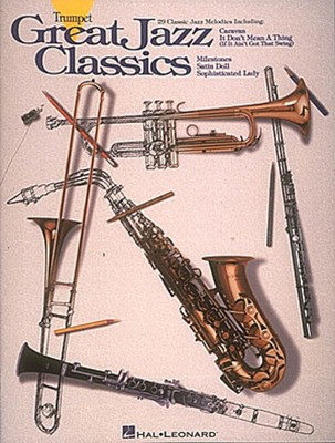 Great Jazz Classics - Trumpet - Trumpet Hal Leonard Trumpet Solo