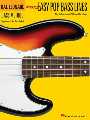 More Easy Pop Bass Lines - Play the Bass Lines of 20 Pop and Rock Songs - Bass Guitar Hal Leonard