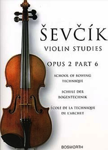 School of Bowing Technic Op 2 Pt 6 NEW ED - Violin - Sevick - Bosworth