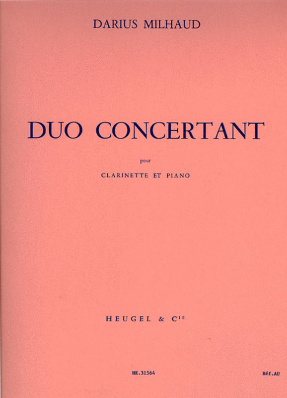 Milhaud - Duo Concertant - Clarinet Heugel & Cie HE31564