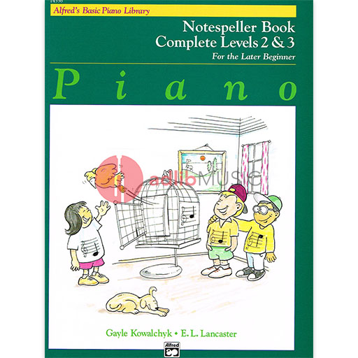 Alfred's Basic Piano Library Notespeller Book Complete 2 & 3 - Piano by Kowalchyk/Lancaster Alfred 14556