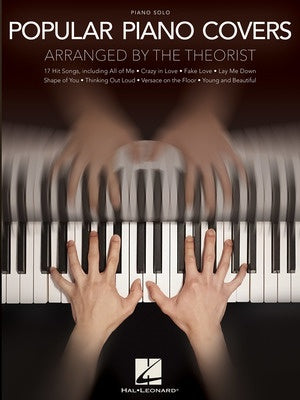 Popular Piano Covers Arranged By The Theorist - Hal Leonard - Piano