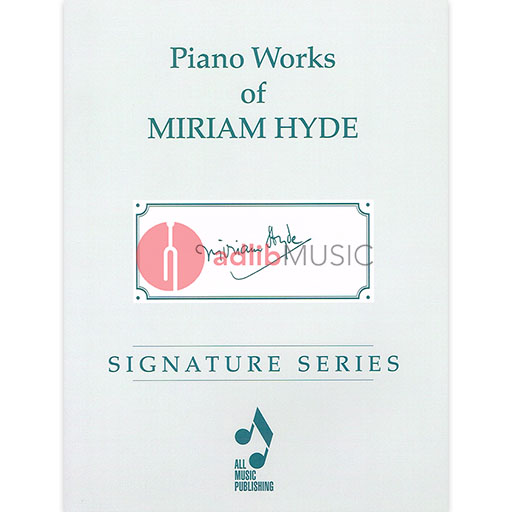 Piano Works of Miriam Hyde - Piano All Music Publishing 101342042