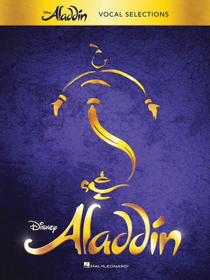 Aladdin - Broadway Musical - Vocal Selections - Alan Menken - Piano|Vocal Hal Leonard Piano & Vocal