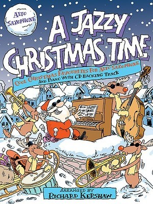 Jazzy Christmas Time Alto Sax Bk/Cd -