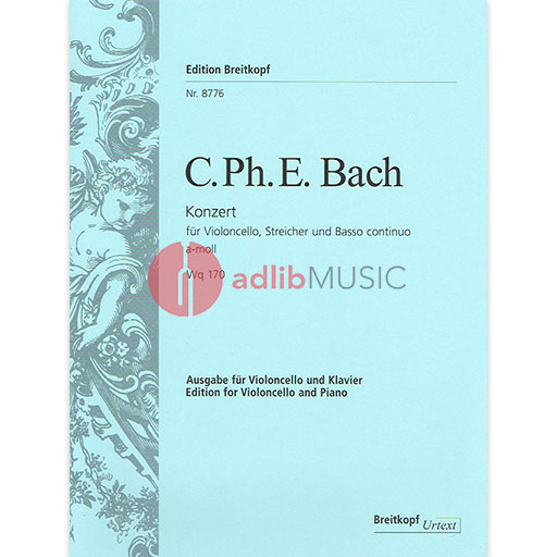 Bach CPE - Concerto in Amin WQ170 - Cello/Piano Accompaniment Breitkopf EB8776