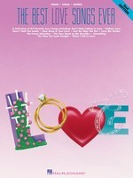 The Best Love Songs Ever - 2nd Edition - Various - Hal Leonard Piano, Vocal & Guitar