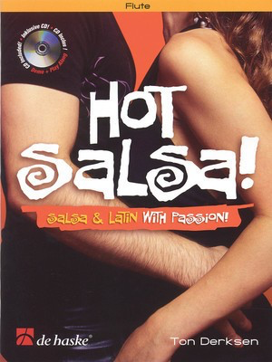 Hot Salsa! - Flute - Flute Ton Derksen De Haske Publications /CD