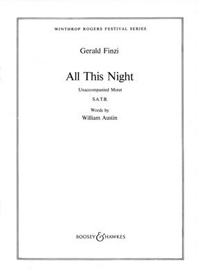 All This Night - Unaccompanied Motet - Gerald Finzi - SATB divisi Boosey & Hawkes Octavo