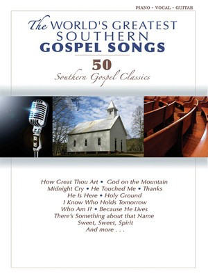 The World's Greatest Southern Gospel Songs - P/V/G - Various - Shawnee Press Piano, Vocal & Guitar