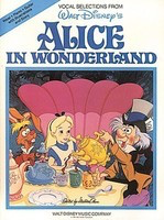 Alice in Wonderland - Various - Piano|Vocal Hal Leonard Vocal Selections