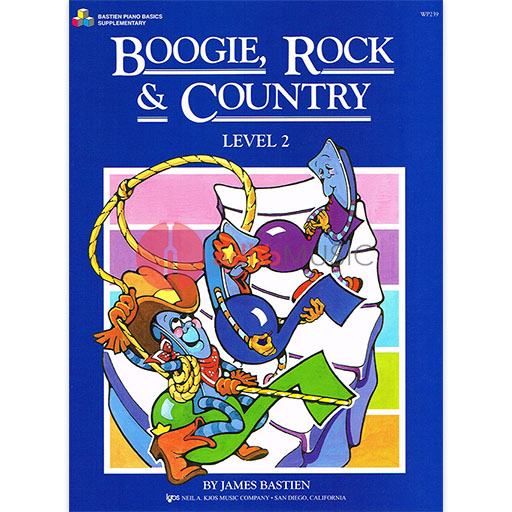 Boogie Rock and Country Level 2 - James Bastien - Piano Neil A. Kjos Music Company