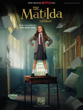 Matilda: The Musical (Movie Edition) - Vocal Selections PVG Hal Leonard 1154542