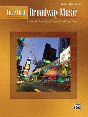 Love That Broadway Music - Hal Leonard Piano, Vocal & Guitar