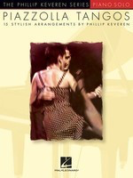 Piazzolla Tangos - 15 Stylish Arrangements by Phillip Keveren - Astor Piazzolla - Hal Leonard - Piano Solo