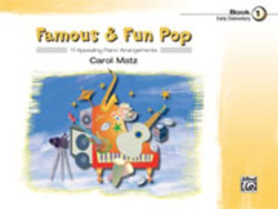 Famous & Fun Pop Book 1 - Easy Piano by Matz Alfred 22420