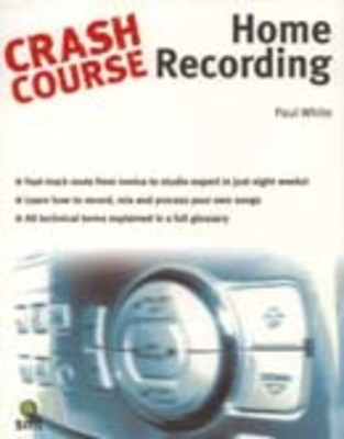 Crash Course Home Recording Bk/Cd -