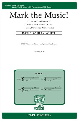 Mark the Music! - David Ashley White - SATB Carl Fischer Octavo