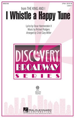 I Whistle a Happy Tune - from The King and I Discovery Level 1 - Cristi Cary Miller Hal Leonard VoiceTrax CD CD