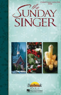 The Sunday Singer - Christmas/Winter 2008 - Daybreak Music Preview Pak Package