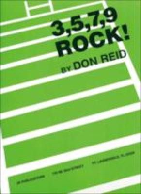 3,5,7,9, Rock! - Don Reid - Drums Joel Rothman Publications