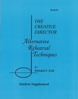 The Creative Director: Alternative Rehearsal Techniques - Edward S. Lisk - Meredith Music