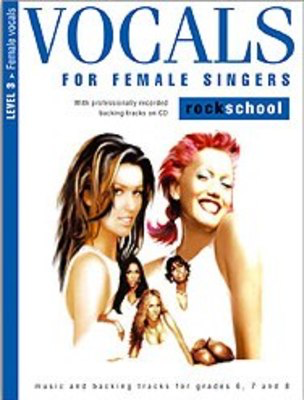 Rockschool Vocals Female Lev 3 Bk/Cd Grs 6 - 7 - Rock School Limited