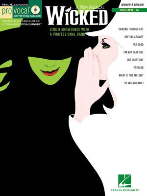 Wicked - Pro Vocal Women's Edition Volume 36 - Stephen Schwartz - Vocal Hal Leonard /CD