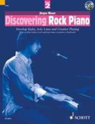 Discovering Rock Piano Volume 2 - Develop Styles, Solo Lines and Creative Playing - Piano Schott Music /CD