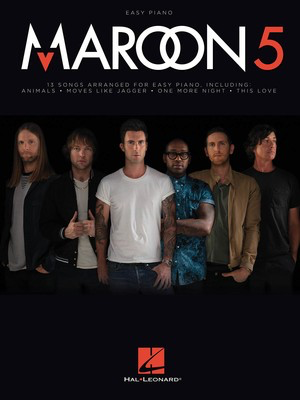 Maroon 5 - Easy Piano - Piano Hal Leonard