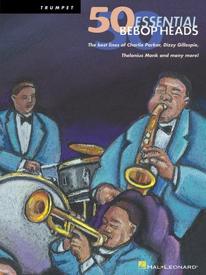 50 Bebop Heads for Alto Sax - Various - Alto Saxophone Hal Leonard Saxophone Solo