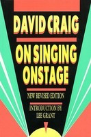 On Singing Onstage - David Craig Applause Books