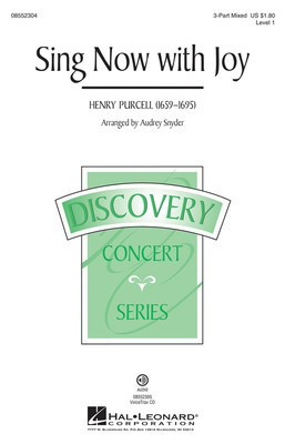 Sing Now with Joy - Discovery Level 1 - Henry Purcell - 3-Part Mixed Audrey Snyder Hal Leonard Octavo