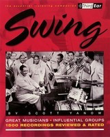 Swing - The Best Musicians and Recordings - Scott Yanow Backbeat Books