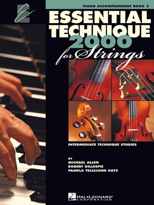 Essential Technique 2000 for Strings - Piano Accompaniment - Michael Allen|Pamela Tellejohn Hayes|Robert Gillespie Hal Leonard Piano Accompaniment